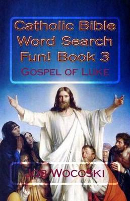 Book cover for Catholic Bible Word Search Fun! Book 3