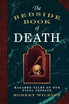 Book cover for The Bedside Book of Death