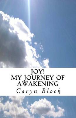 Book cover for Joy! My Journey of Awakening