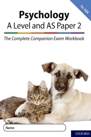 Cover of The Complete Companions for AQA Fourth Edition: 16-18: AQA Psychology A Level: Year 1 and AS Paper 2 Exam Workbook