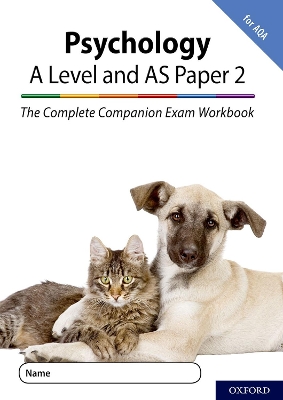 Cover of The Complete Companions for AQA Fourth Edition: 16-18: AQA Psychology A Level: Year 1 and AS Paper 2 Exam Workbook