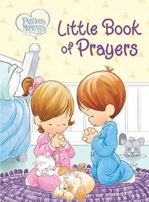 Cover of Precious Moments: Little Book of Prayers