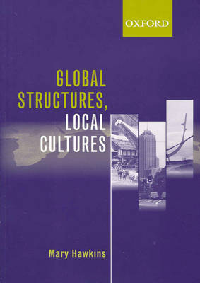 Book cover for Global Structures, Local Cultures