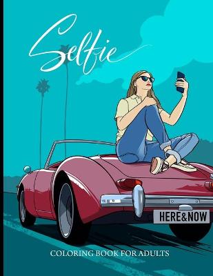 Book cover for Selfie. Coloring Book for Adults