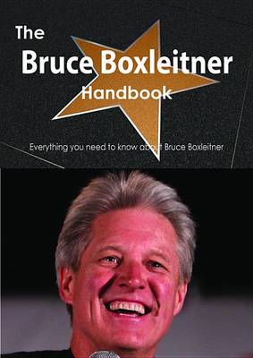 Book cover for The Bruce Boxleitner Handbook - Everything You Need to Know about Bruce Boxleitner