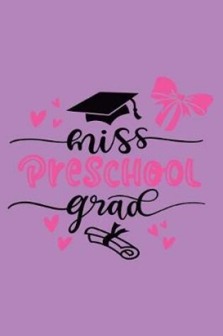 Cover of Miss Preschool Grad