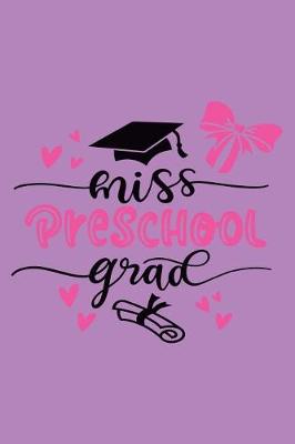 Book cover for Miss Preschool Grad