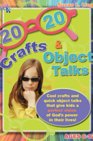 Cover of 20/20 Crafts & Object Talks That Teach about God's Power