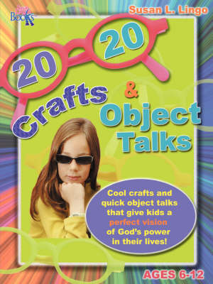 Book cover for 20/20 Crafts & Object Talks That Teach about God's Power