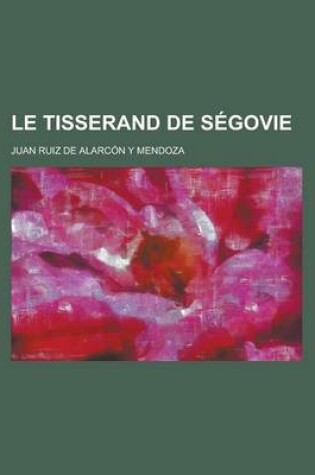 Cover of Le Tisserand de Segovie