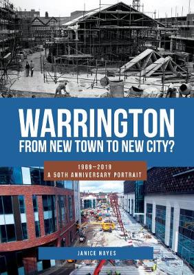 Book cover for Warrington: From New Town to New City?