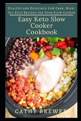 Book cover for Eаѕу Kеtо Slow Cooker Cookbook