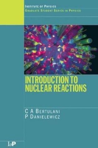 Cover of Introduction to Nuclear Reactions