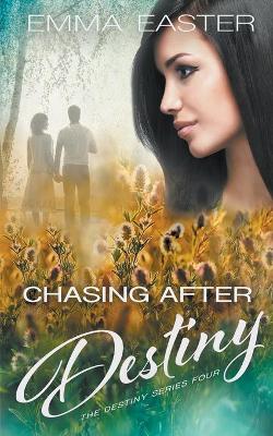 Book cover for Chasing After Destiny