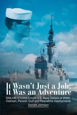 Book cover for It Wasn't Just a Job; It Was an Adventure