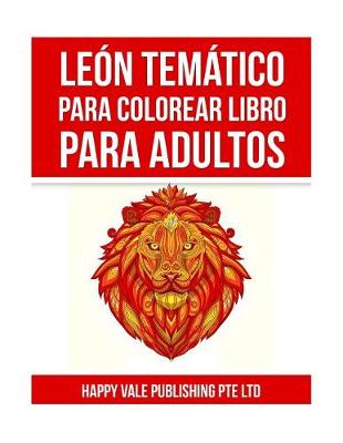 Book cover for León Temático Para Colorear Libro Para Adultos