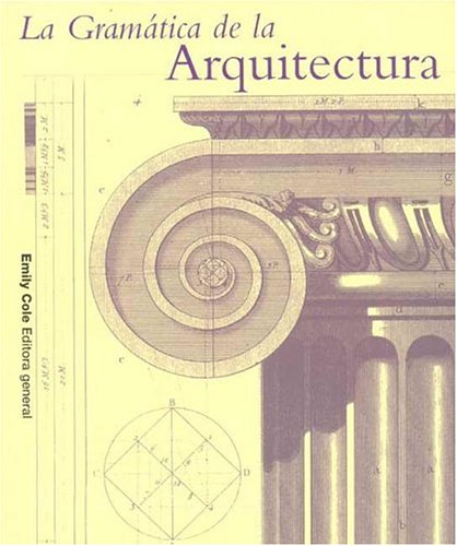 Book cover for La Gramatica de La Arquitectura