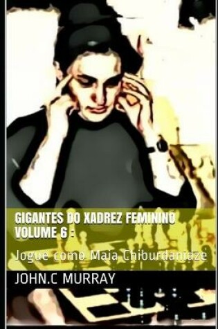 Cover of Gigantes do Xadrez Feminino volume 6