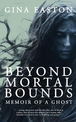 Book cover for Beyond Mortal Bounds