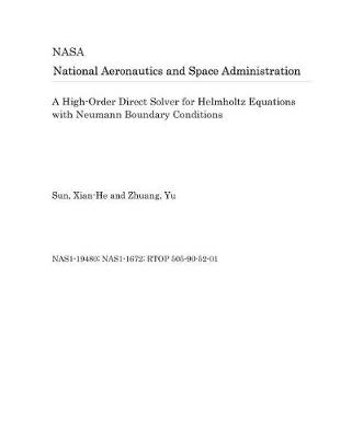 Book cover for A High-Order Direct Solver for Helmholtz Equations with Neumann Boundary Conditions