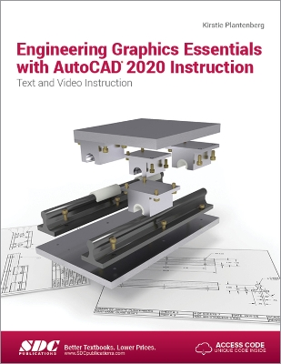 Book cover for Engineering Graphics Essentials with AutoCAD 2020 Instruction