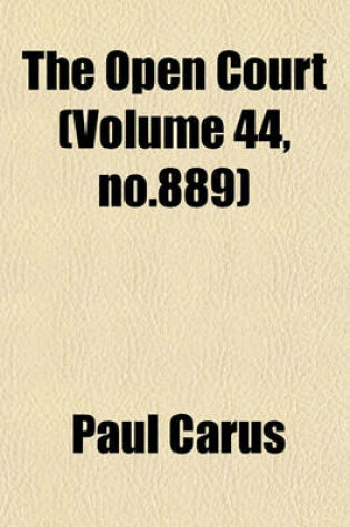 Cover of The Open Court (Volume 44, No.889)