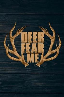 Book cover for Deer Fear Me