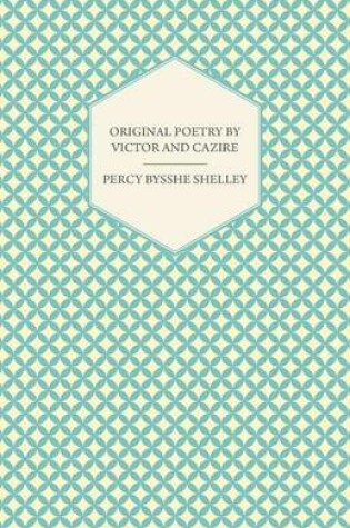 Cover of Original Poetry By Percy Bysshe Shelley