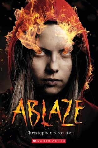 Cover of Ablaze (Scholastic Best Seller)