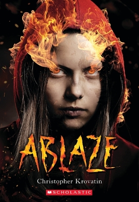 Book cover for Ablaze (Scholastic Best Seller)