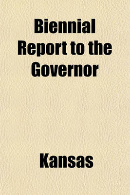 Book cover for Biennial Report to the Governor