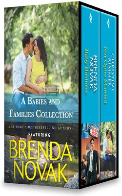 Cover of A Babies And Families Collection/Baby Business/Not Quite Married