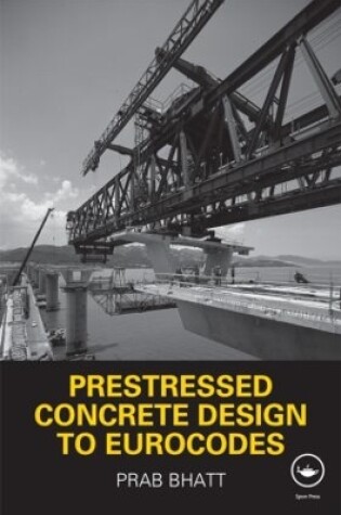Cover of Prestressed Concrete Design to Eurocodes