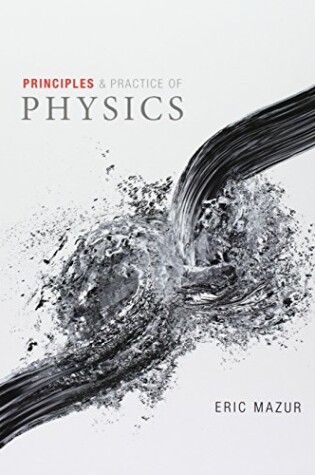 Cover of Principles of Physics, Chapters 1-34 (Integrated Component); Practice of Physics, Chapters 1-34 (Integrated Component); Modified Masteringphysics with Pearson Etext -- Valuepack Access Card -- For Principles and Practice of Physics