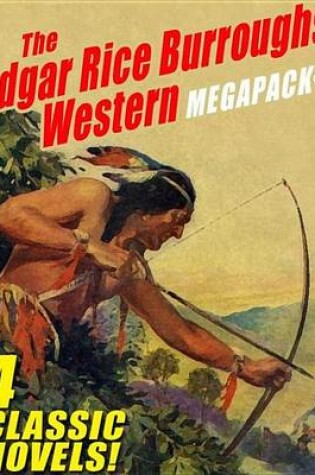 Cover of The Edgar Rice Burroughs Western Megapack (R)