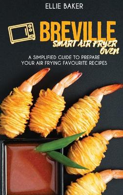 Book cover for Breville Smart Air Fryer Oven