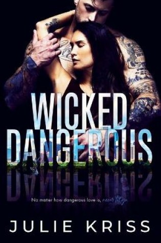 Cover of Wicked Dangerous
