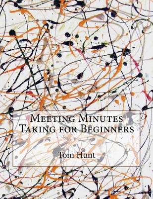 Book cover for Meeting Minutes Taking for Beginners