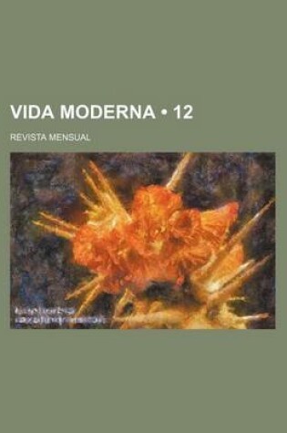 Cover of Vida Moderna (12); Revista Mensual