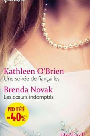 Cover of Une Soiree de Fiancailles - Les Coeurs Indomptes