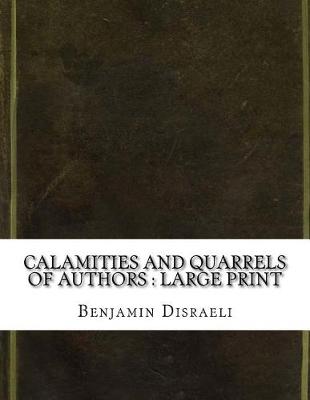 Book cover for Calamities and Quarrels of Authors