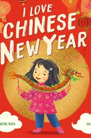 Cover of I Love Chinese New Year