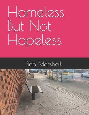 Book cover for Homeless but not Hopeless