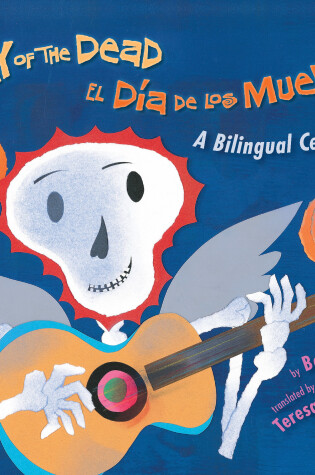 Cover of The Day of the Dead / El Día de los Muertos