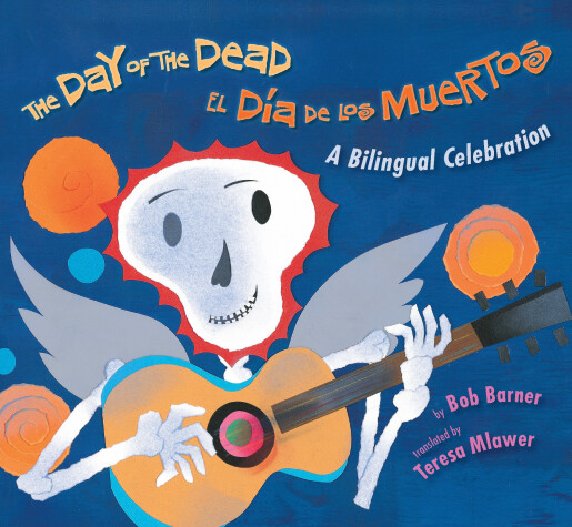 Book cover for The Day of the Dead / El Día de los Muertos