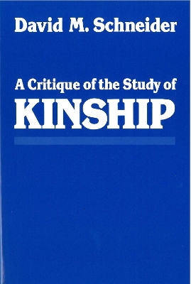 Book cover for A Critique of the Study of Kinship