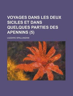 Book cover for Voyages Dans Les Deux Siciles Et Dans Quelques Parties Des Apennins (5)