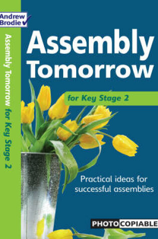 Cover of Assembly Tomorrow Key Stage 2