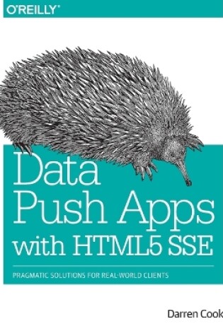 Cover of Data Push Applications Using HTML5 SSE