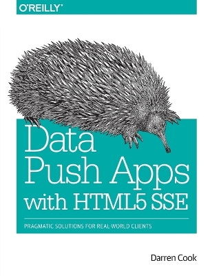 Cover of Data Push Applications Using HTML5 SSE